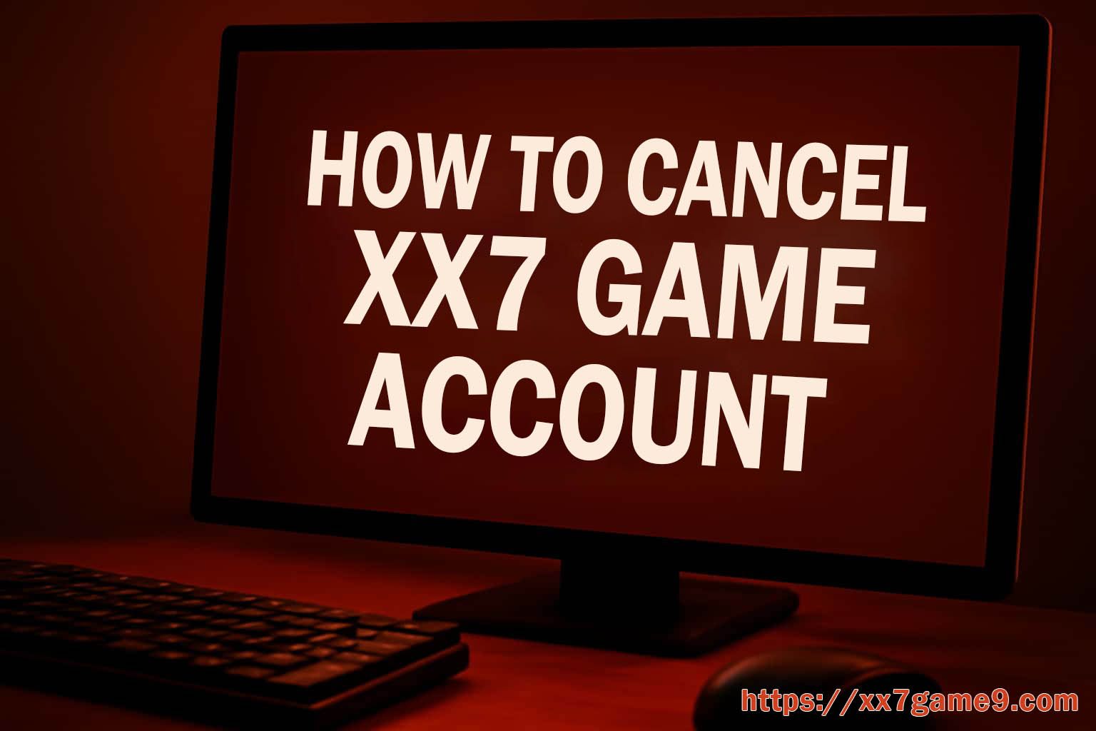 Closing an XX7 Account in an Orderly Way