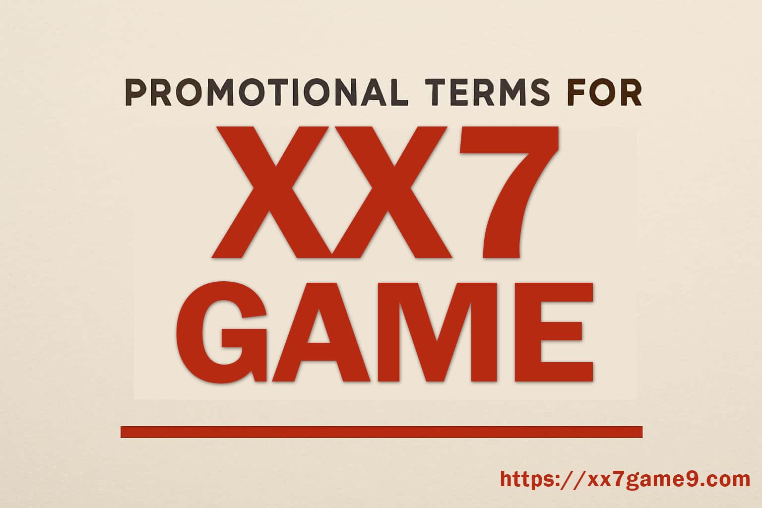 A Practical Reading of XX7 Promotion Terms