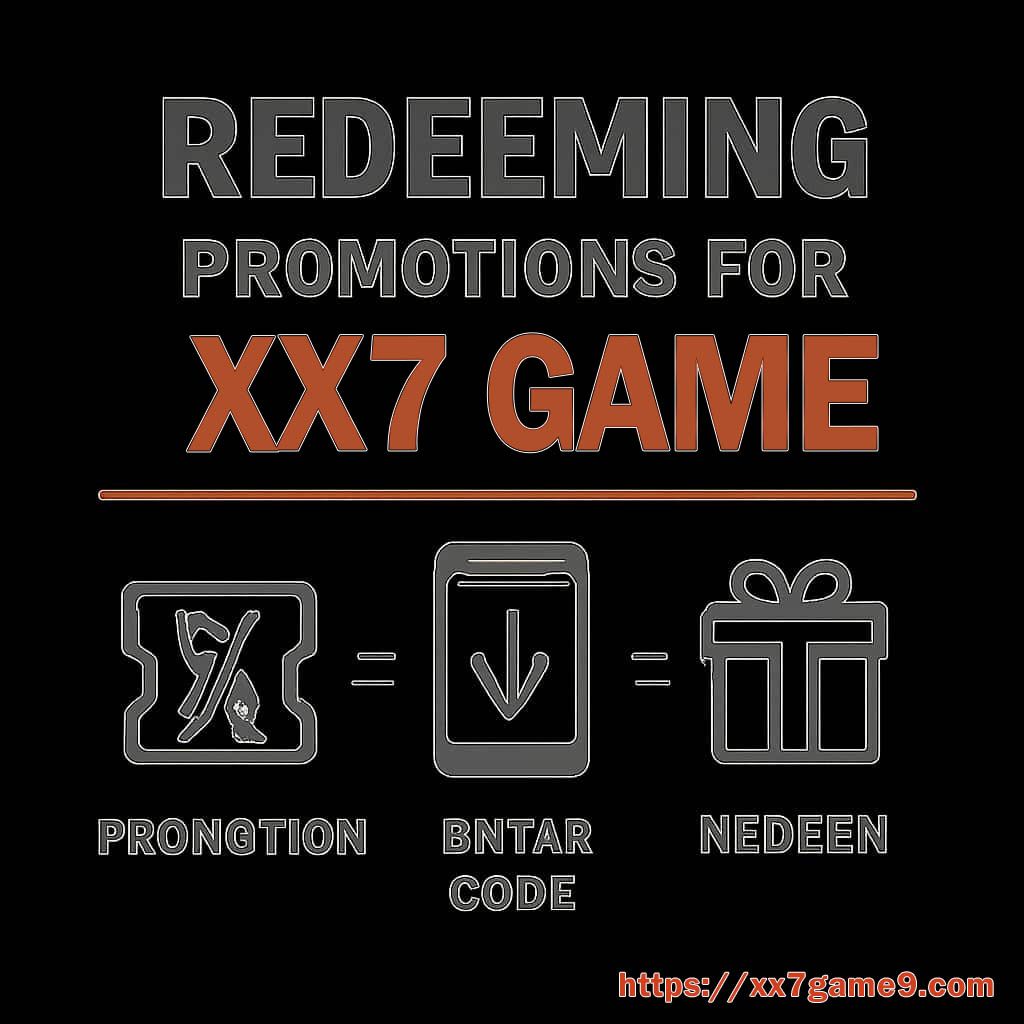 XX7 promotion redemption reference screen
